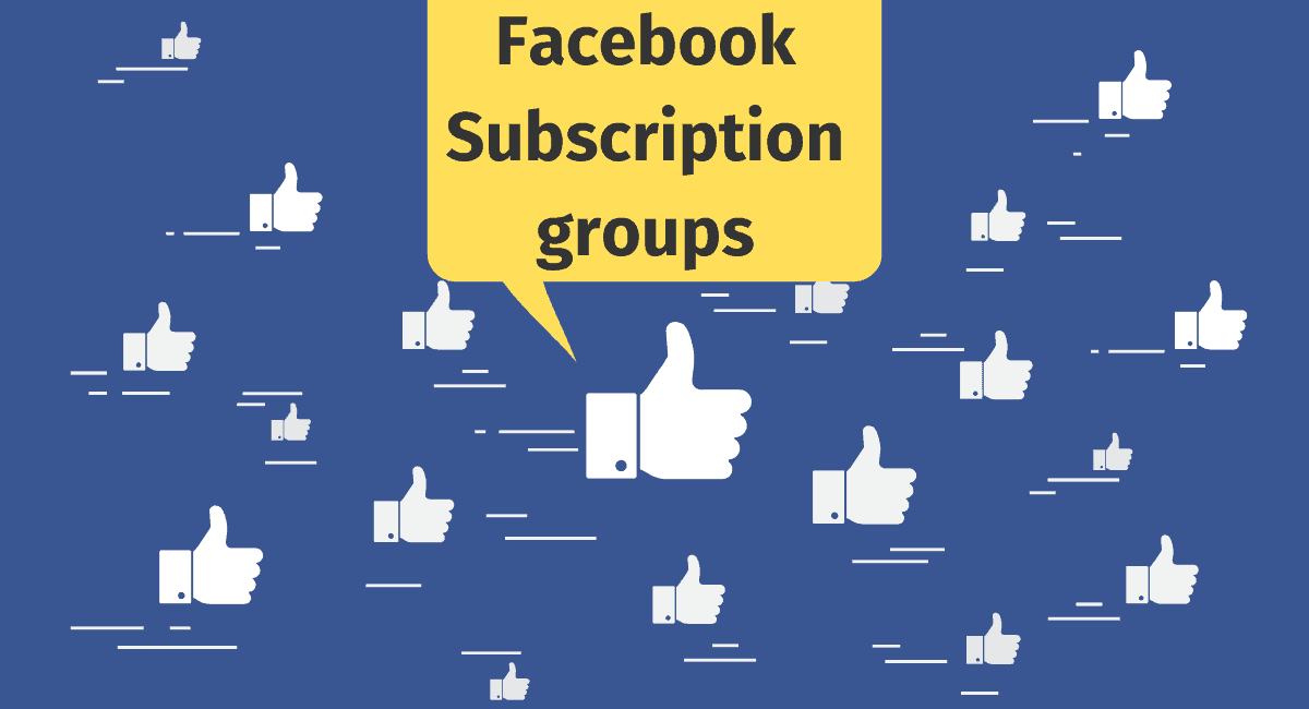 Facebook Subscription groups