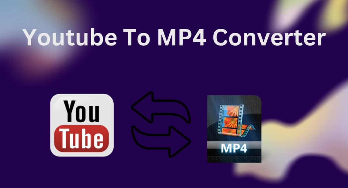 Youtube To MP4 Converter
