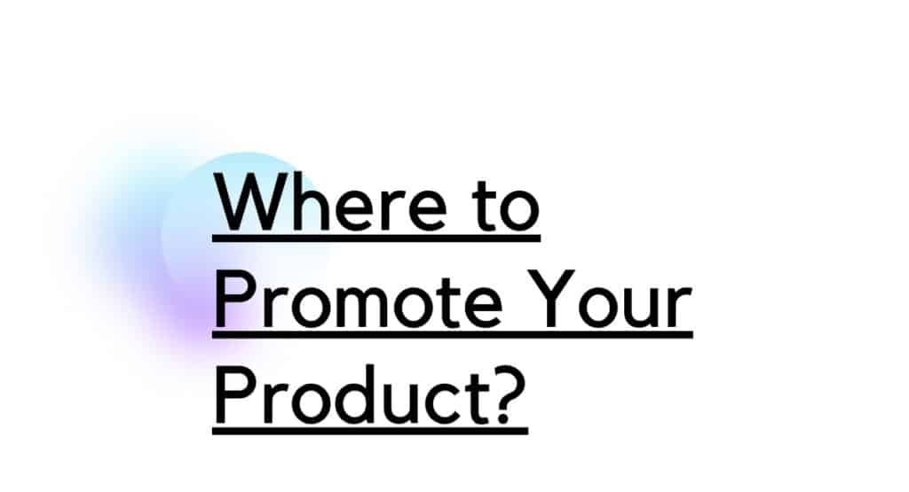 Where to Promote Your Product Review Blog